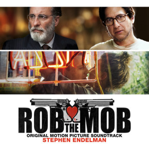 ROB THE MOB – Original Motion Picture Soundtrack