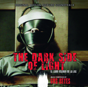 THE DARK SIDE OF LIGHT – Original Motion Picture Soundtrack