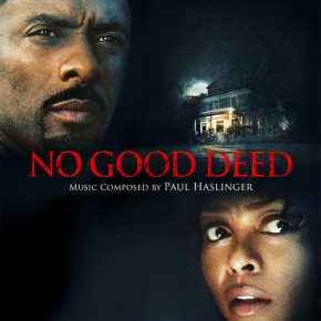 NO GOOD DEED - Original Motion Picture Soundtrack