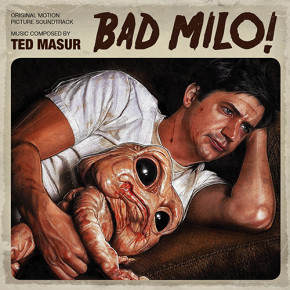 BAD MILO! - Original Motion Picture Soundtrack