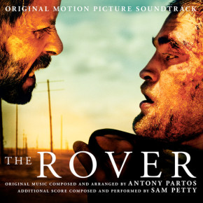 THE ROVER – Original Motion Picture Soundtrack