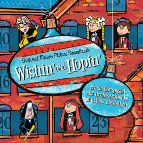 WISHIN’ AND HOPIN’ - Original Motion Picture Soundtrack