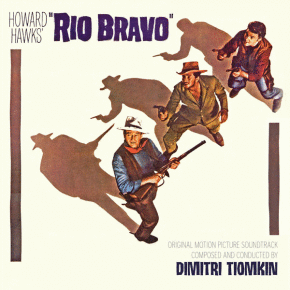 RIO BRAVO - Composed and Conducted by DIMITRI TIOMKIN