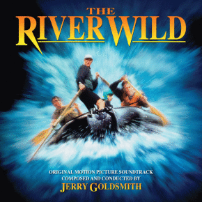 THE RIVER WILD - Jerry Goldsmith/Maurice Jarre