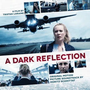 A DARK REFLECTION - Original Motion Picture Soundtrack