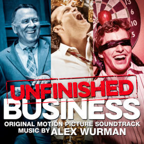 UNFINISHED BUSINESS– Original Motion Picture Soundtrack