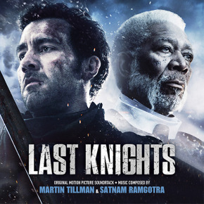 LAST KNIGHTS - Original Motion Picture Soundtrack