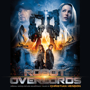 ROBOT OVERLORDS - Original Motion Picture Soundtrack