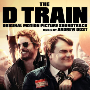 THE D TRAIN – Original Motion Picture Soundtrack
