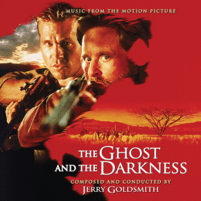 THE GHOST AND THE DARKNESS - Music From The Motion Picture