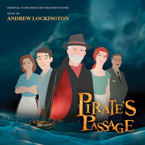 PIRATE’S PASSAGE - Original Music from the Television Movie