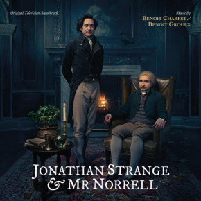 JONATHAN STRANGE & MR. NORRELL – Original Television Soundtrack