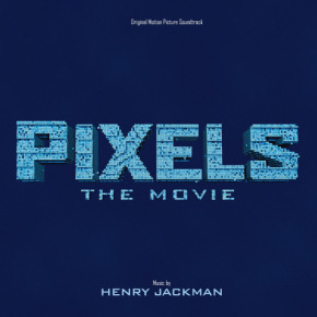 PIXELS – Original Motion Picture Soundtrack