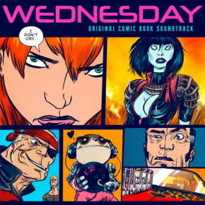 WEDNESDAY - Original Comic Book Score and Soundtrack