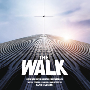 THE WALK - Original Motion Picture Soundtrack