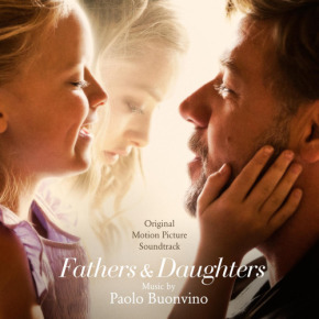 FATHERS & DAUGHTERS – Original Motion Picture Soundtrack