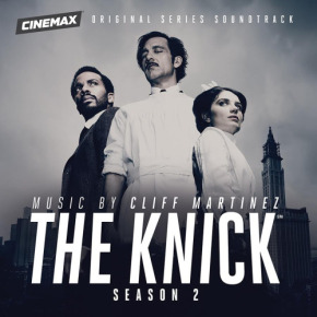 THE KNICK: SEASON 2 – Original Television Soundtrack