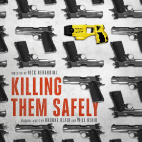 KILLING THEM SAFELY – Original Motion Picture Soundtrack
