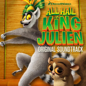 ALL HAIL KING JULIEN - Original Soundtrack