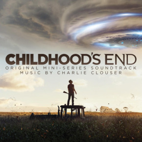 CHILDHOOD’S END - Original Mini-Series Soundtrack