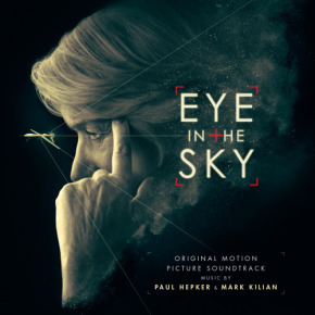 EYE IN THE SKY - Original Motion Picture Soundtrack