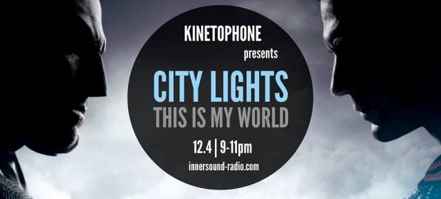 CITY LIGHTS Radioshow – THIS IS MY WORLD (2016 Exclusive Scores)
