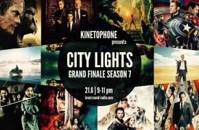 CITY LIGHTS Radioshow: GRAND FINALE, SEASON 7