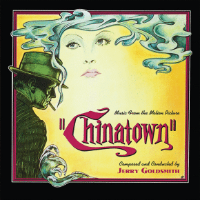 CHINATOWN (EXPANDED) - Music From The Motion Picture