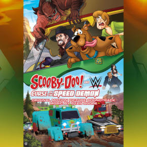SCOOBY DOO! AND WWE: CURSE OF THE SPEED DEMON - Original Motion Picture Soundtrack