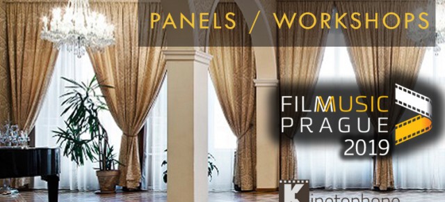 FILM MUSIC PRAGUE 2019 - PANELS & WORKSHOPS