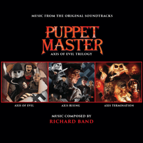 PUPPET MASTER: AXIS OF EVIL TRILOGY - Music from the Original Soundtrack