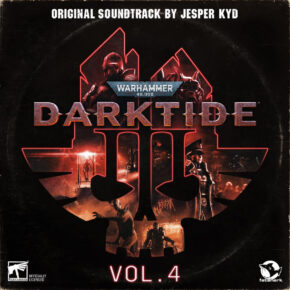 WARHAMMER 40,000: DARKTIDE VOL. 4 - Original Video Game Soundtrack