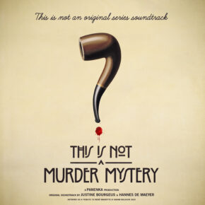 THIS IS NOT A MURDER MYSTERY - Original Series Soundtrack