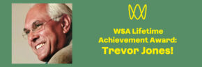 TREVOR JONES TO RECEIVE WSA LIFETIME ACHIEVEMENT AWARD