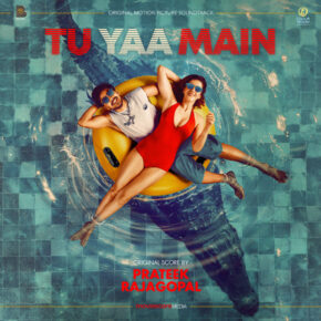 TU YAA MAIN - Original Motion Picture Soundtrack