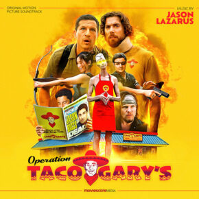 OPERATION TACO GARY’S - Original Motion Picture Soundtrack
